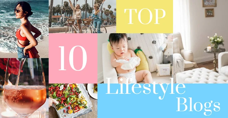 top 10 lifestyle blogs